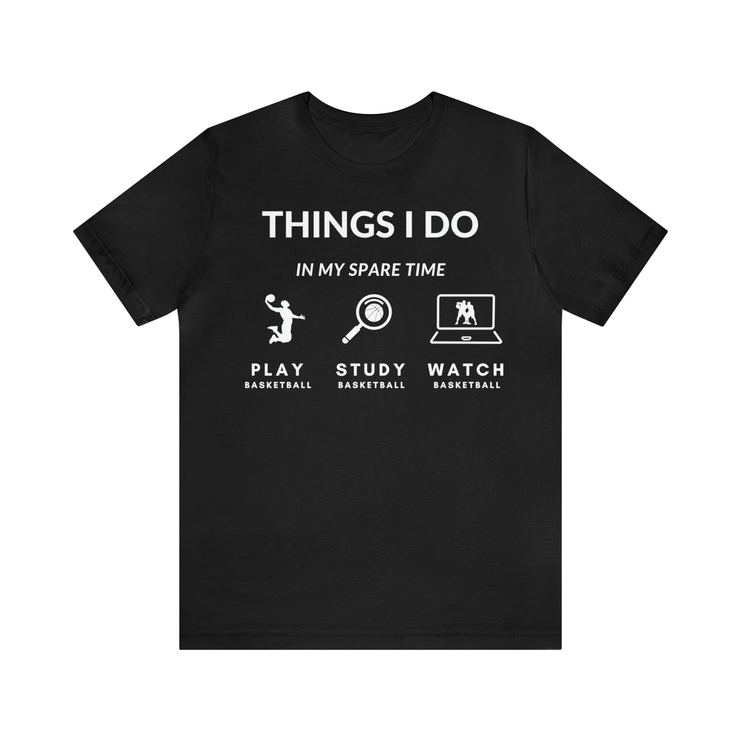 My Spare Time Tee - Unisex Jersey Short Sleeve Tee