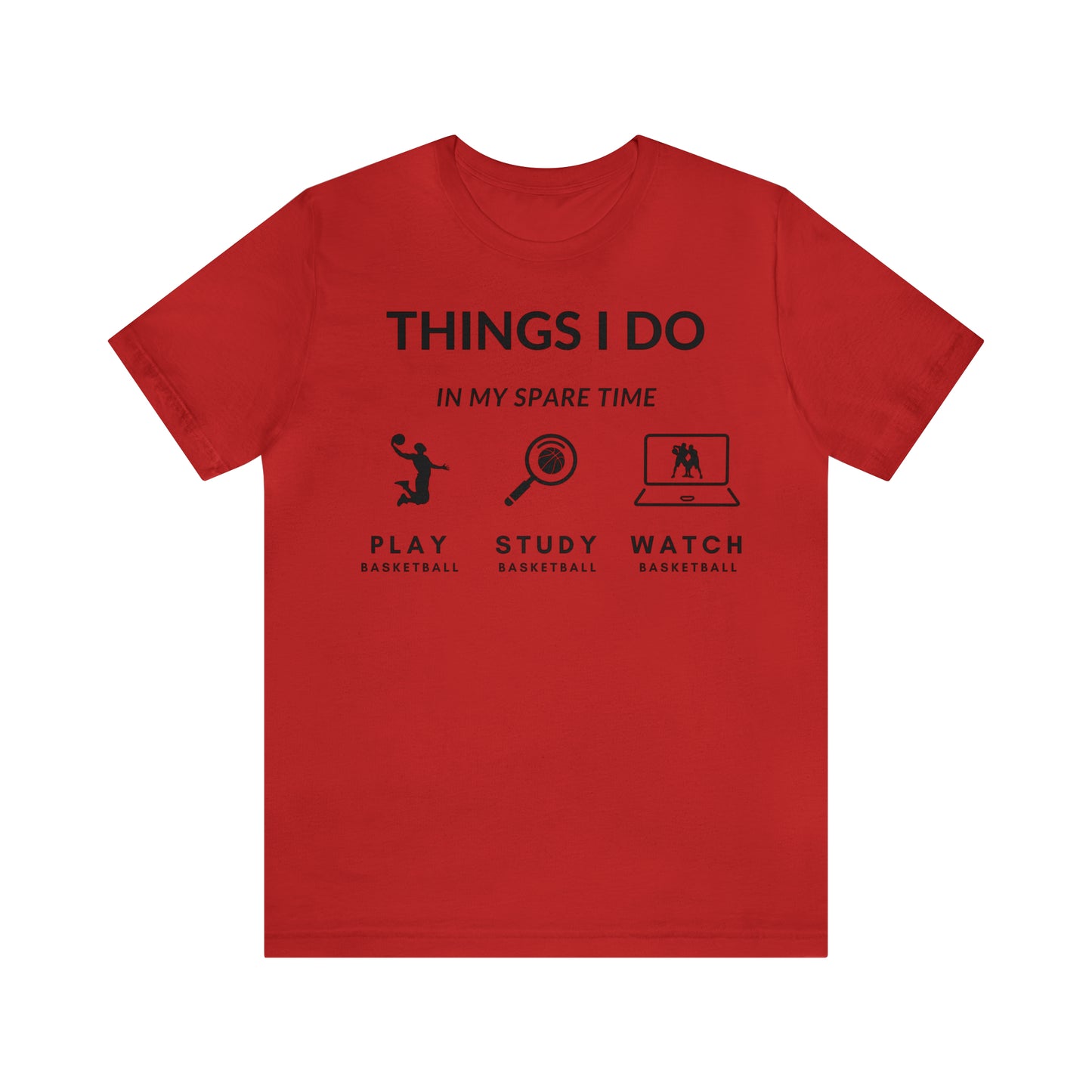 My Spare Time Tee - Unisex Jersey Short Sleeve Tee