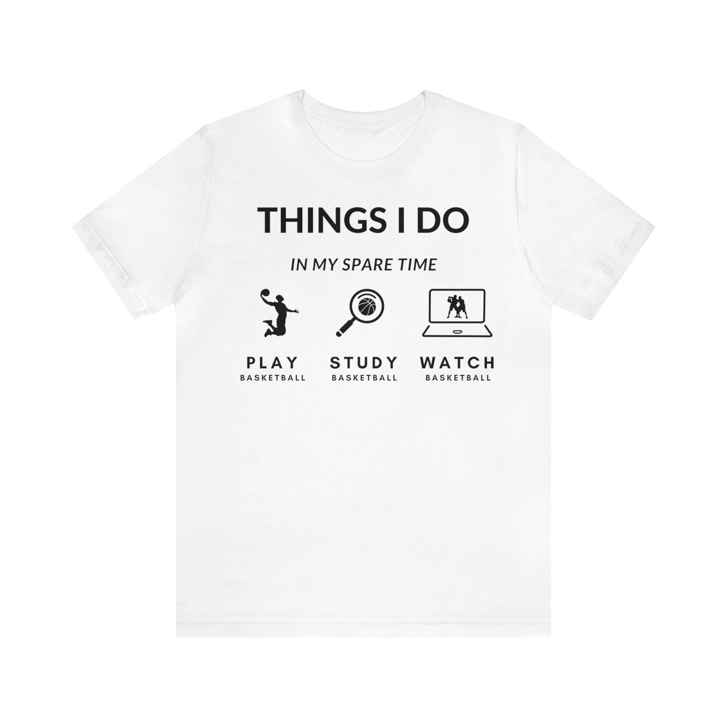 My Spare Time Tee - Unisex Jersey Short Sleeve Tee