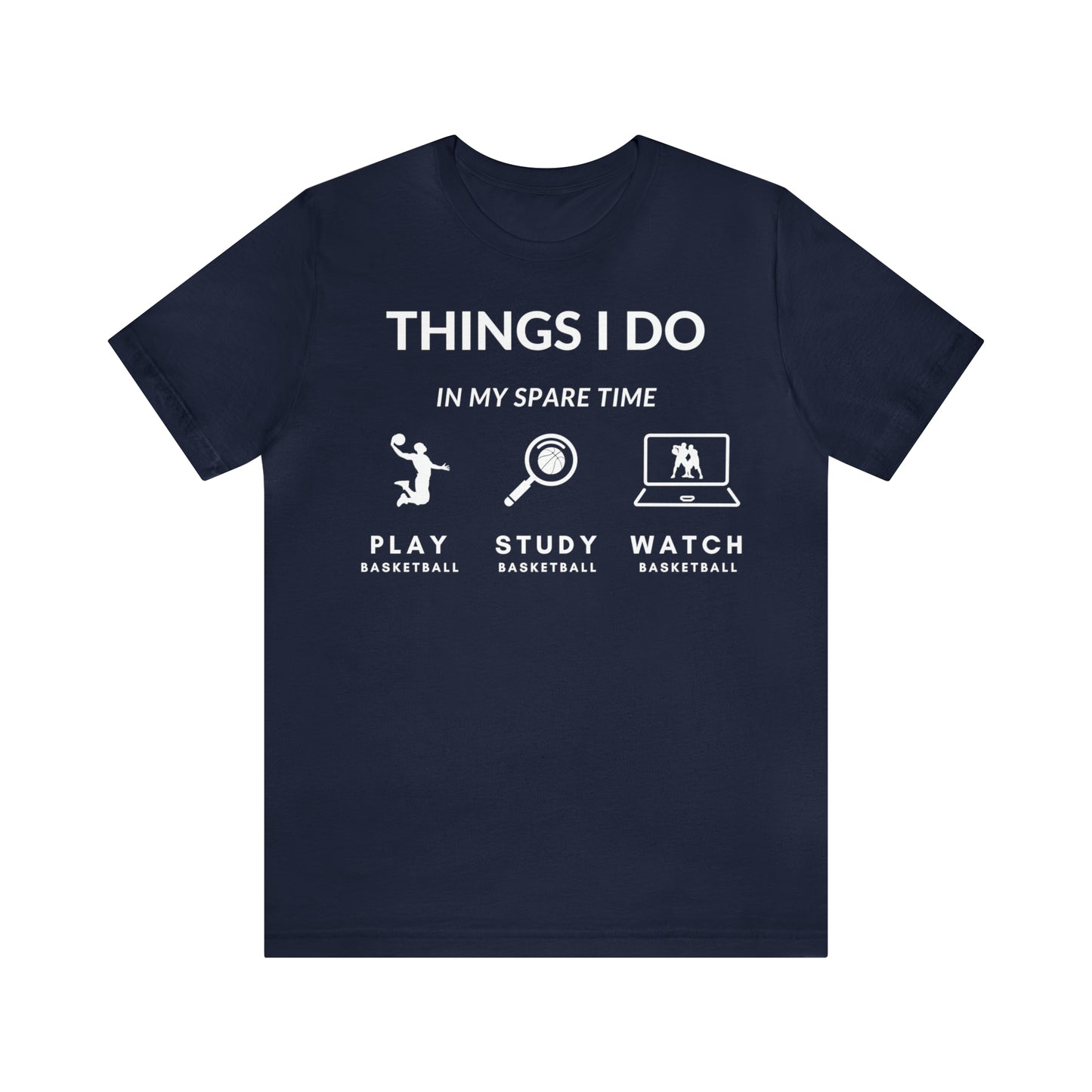 My Spare Time Tee - Unisex Jersey Short Sleeve Tee
