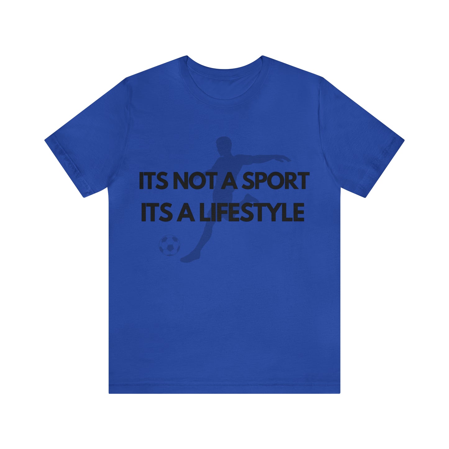Not A Sport Tee - Unisex Jersey Short Sleeve Tee